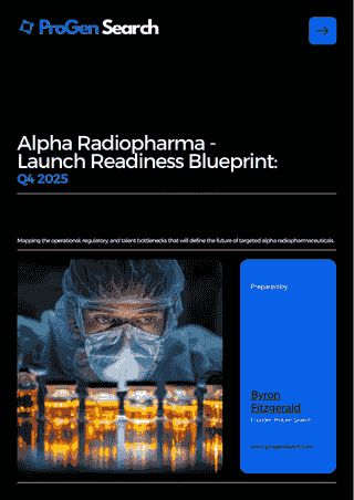 Front cover of The Alpha Radiopharma Launch Readiness Blueprint: Execution Risks in the $40B Modality, ProGen Search