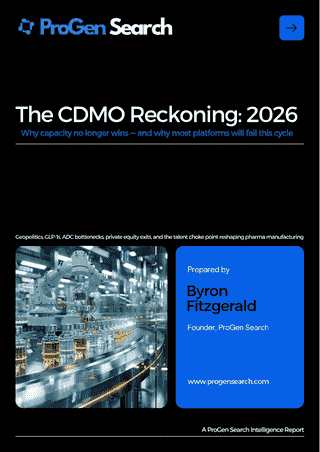 Front cover of The CDMO Reckoning: 2026 - Why Capacity No Longer Wins, ProGen Search