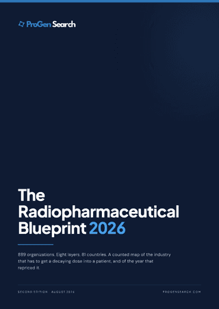 Front cover of The Radiopharmaceutical Blueprint 2026: 889 Organizations, Eight Layers, and the Year the Sector Was Repriced, ProGen Search