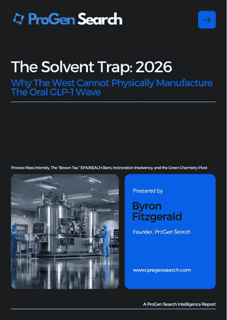 Front cover of The Solvent Trap: 2026 – Why The West Cannot Physically Manufacture The Oral GLP-1 Wave, ProGen Search
